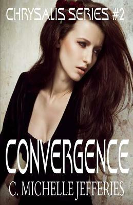 Convergence by C. Michelle Jefferies