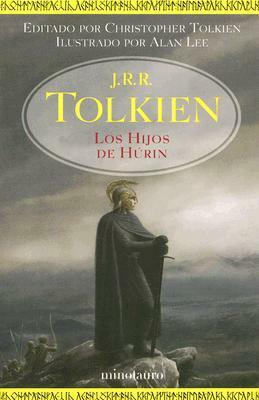 Los hijos de Húrin by J.R.R. Tolkien, Christopher Tolkien
