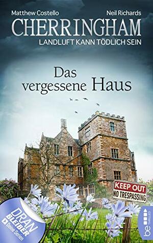 Das vergessene Haus by Neil Richards, Matthew Costello