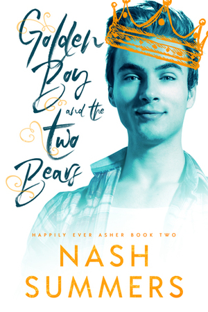 Golden Boy and the Two Bears by Nash Summers