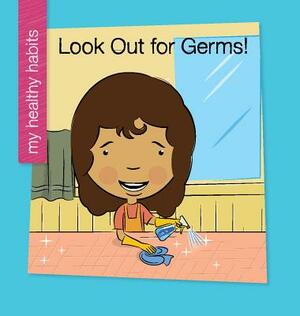 Lookout for Germs by Katie Marsico