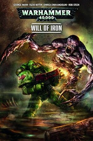Warhammer 40,000: Will of Iron #4 by Nick Percival, Enrica Eren Angiolini, George Mann, Tazio Bettin