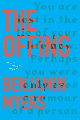 The Offing by Benjamin Myers