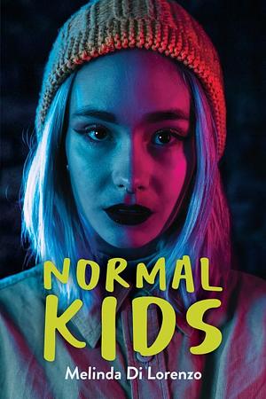 Normal Kids by Melinda Di Lorenzo
