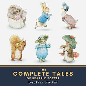 The complete tales of Beatrix Potter  by Beatrix Potter