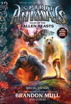 Tales of the Fallen Beasts (Spirit Animals: Special Edition) by Brandon Mull