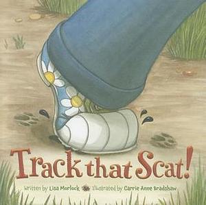 Track that Scat! by Carrie Anne Bradshaw, Lisa Morlock