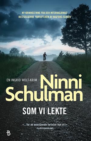 Som vi lekte by Ninni Schulman