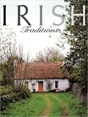 Irish Traditions by Kathleen Ryan
