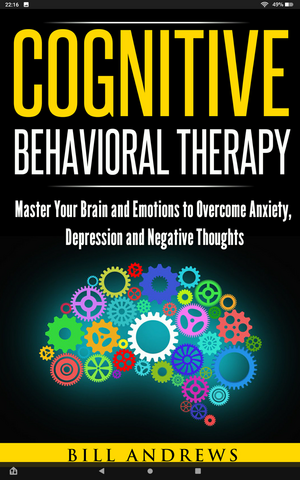 Cognitive Behavioral Therapy by Bill Andrews