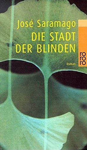 Die Stadt der Blinden by José Saramago