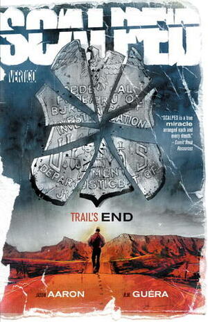 Scalped, Vol. 10: Trail's End by Jason Aaron, R.M. Guéra, Jock
