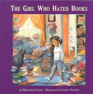 The Girl Who Hated Books by Manjusha Pagawi