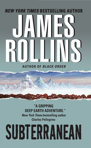 Subterranean by James Rollins