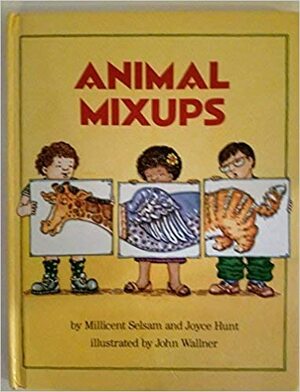Animal Mixups by Millicent E. Selsam