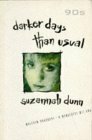Darker Days than Usual by Suzannah Dunn