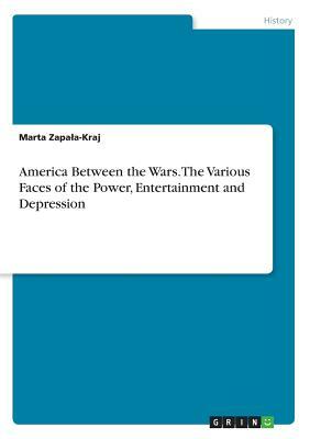 America Between the Wars: From 11/9 to 9/11: The Misunderstood Years Between the Fall of the Berlin Wall and the Start of the War on Terror by Derek Chollet