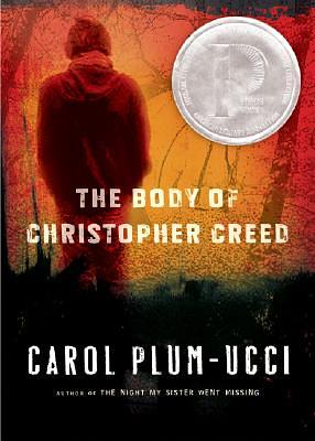 The Body of Christopher Creed by Carol Plum-Ucci