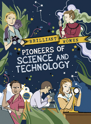 Pioneers of Science and Technology by Georgia Amson-Bradshaw