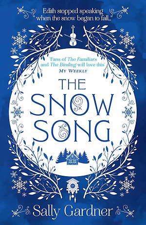 The Snow Song by Sally Gardner