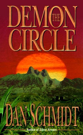 The Demon Circle by Dan Schmidt