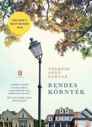 Rendes környék by Therese Anne Fowler