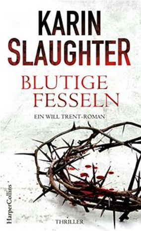 Blutige Fesseln by Karin Slaughter