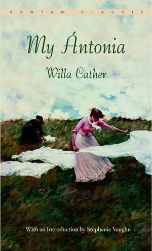 My Ántonia by Willa Cather