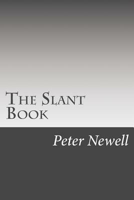 The Slant Book by Peter Newell