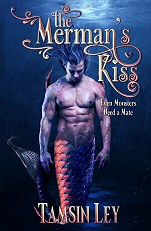 The Merman's Kiss by Tamsin Ley