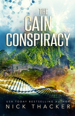 The Cain Conspiracy by Nick Thacker