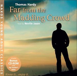 Far from the Madding Crowd by Thomas Hardy