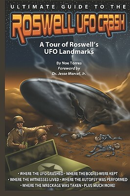 Ultimate Guide to the Roswell UFO Crash: A Tour of Roswell's UFO Landmarks by 