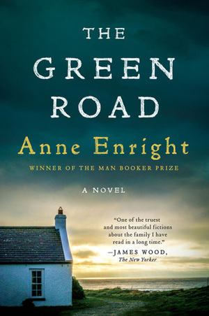 The Green Road by Anne Enright