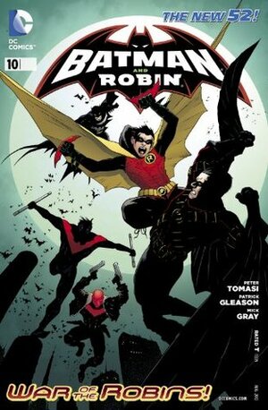 Batman and Robin #10 by Patrick Gleason, Peter J. Tomasi
