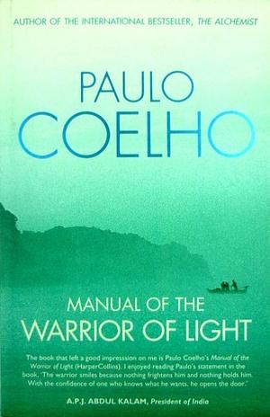 Manual of The Warrior Of Light by Paulo Coelho