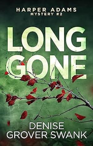 Long Gone by Denise Grover Swank