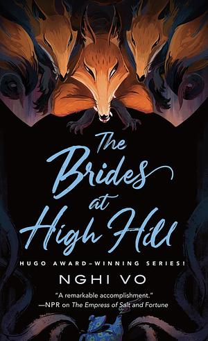 The Brides of High Hill by Nghi Vo