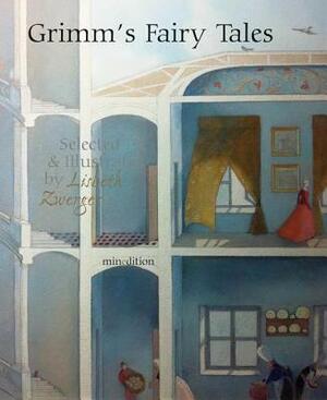 Tales from the Brothers Grimm by J. &. W. Grimm