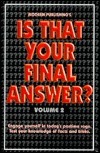 Is That Your Final Answer? Volume 2 by Modern Publishing