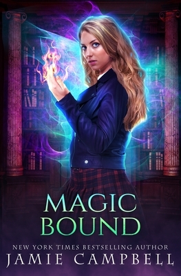 Magic Bound by Jamie Campbell