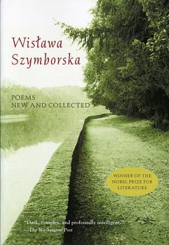 Poems New and Collected 1957-1997 by Wisława Szymborska