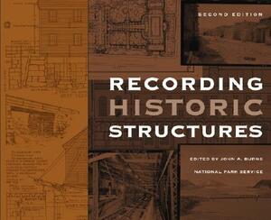 Recording Historic Structures by 