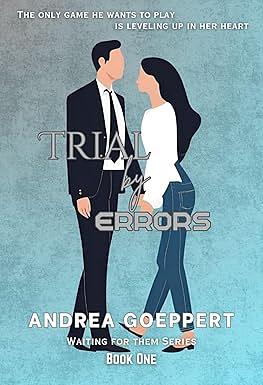 Trial by Errors by Andrea Goeppert