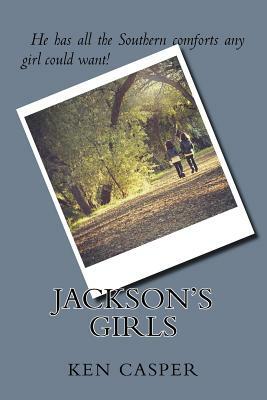 Jackson's Girls by Ken Casper