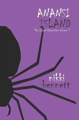 Anansi Island by Nikki Bennett