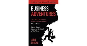 Business Adventures [Sep 23, 2014] Brooks, John by John Brooks