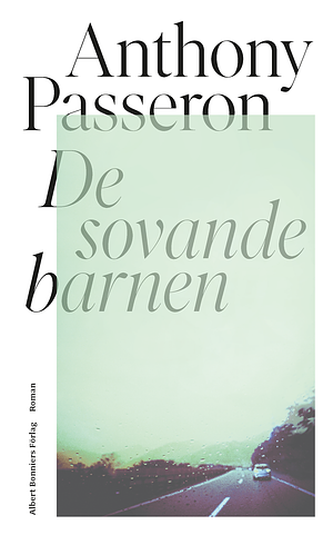 De sovande barnen by Anthony Passeron