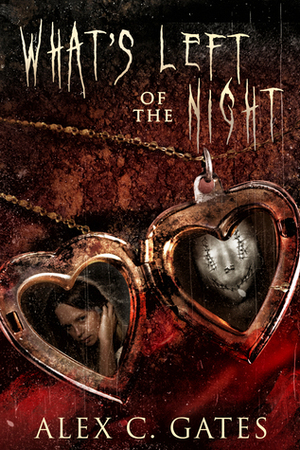 What's Left of the Night (Mask of Silence #2) by Alex Gates