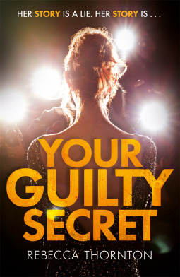 Your GuiltySecret by Rebecca Thornton